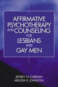 Cover image: Affirmative Psychotherapy and Counseling for Lesbians and Gay Men 1st edition 9780761917687