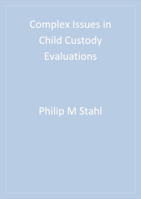 Cover image for book Complex Issues in Child Custody Evaluations