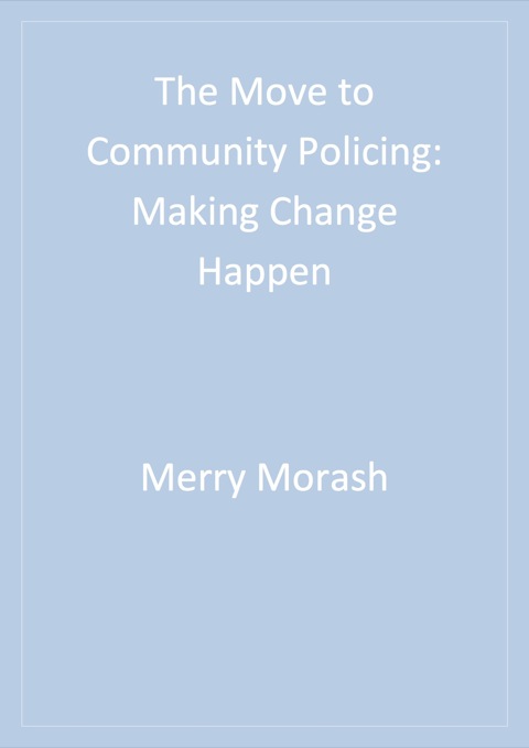 The Move to Community Policing 
