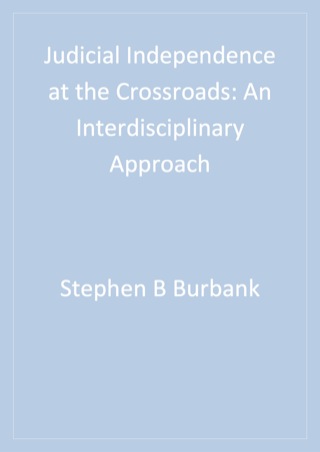Judicial Independence at the Crossroads