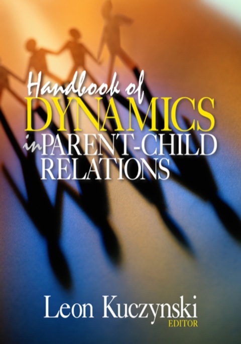 Cover image for book Handbook of Dynamics in Parent-Child Relations