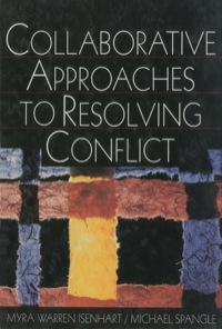 Collaborative Approaches to Resolving Conflict 1st edition ...