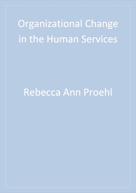 Cover image for book Organizational Change in the Human Services