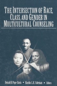 Cover image: The Intersection of Race, Class, and Gender in Multicultural Counseling 1st edition 9780761911586