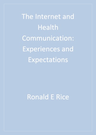 The Internet and Health Communication