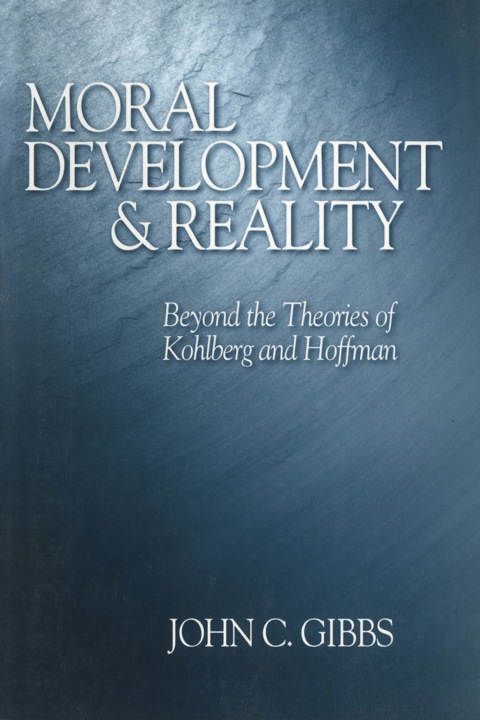 Moral Development and Reality Beyond the Theories of Kohlberg and Hoffman