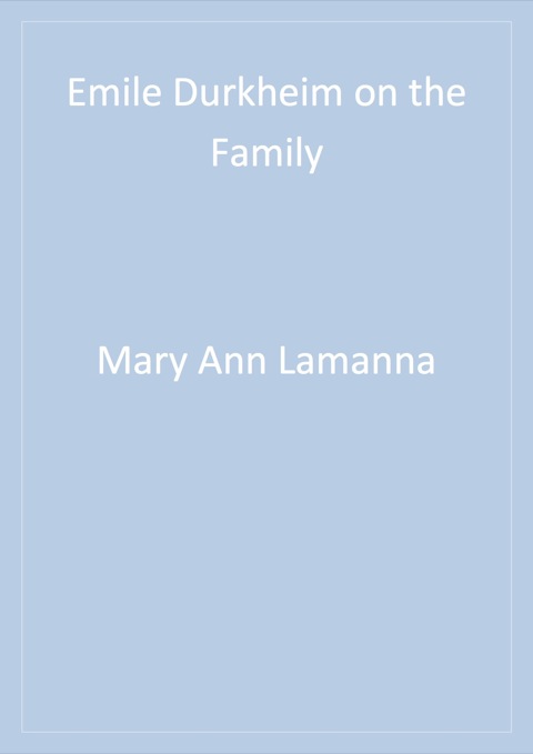 Cover image for book Emile Durkheim on the Family