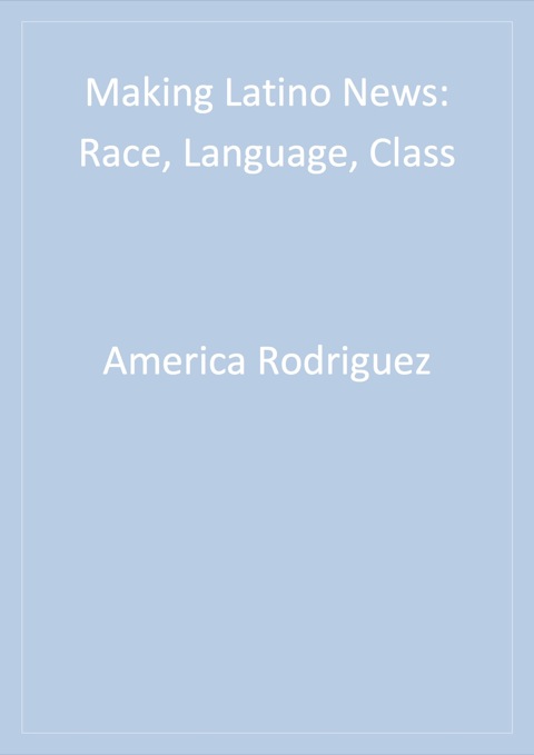 Cover image for book Making Latino News