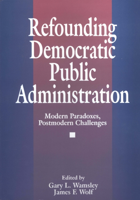 Cover image for book Refounding Democratic Public Administration