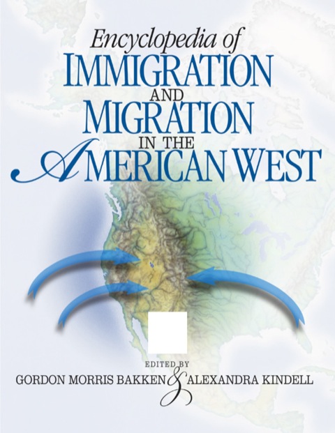 Cover image for book Encyclopedia of Immigration and Migration in the American West