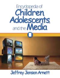 Cover image: Encyclopedia of Children, Adolescents, and the Media 1st edition 9781412905305