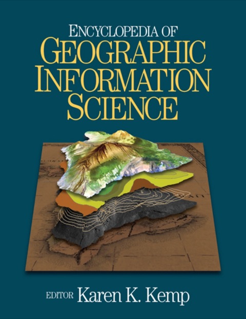 Cover image for book Encyclopedia of Geographic Information Science