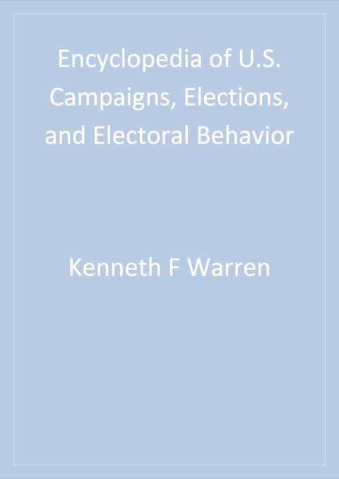 Cover image for book Encyclopedia of U.S. Campaigns, Elections, and Electoral Behavior