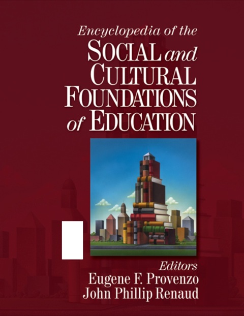 Cover image for book Encyclopedia of the Social and Cultural Foundations of Education