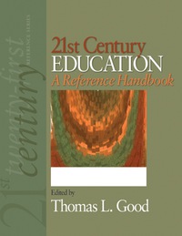 Titelbild: 21st Century Education: A Reference Handbook 1st edition 9781412950114