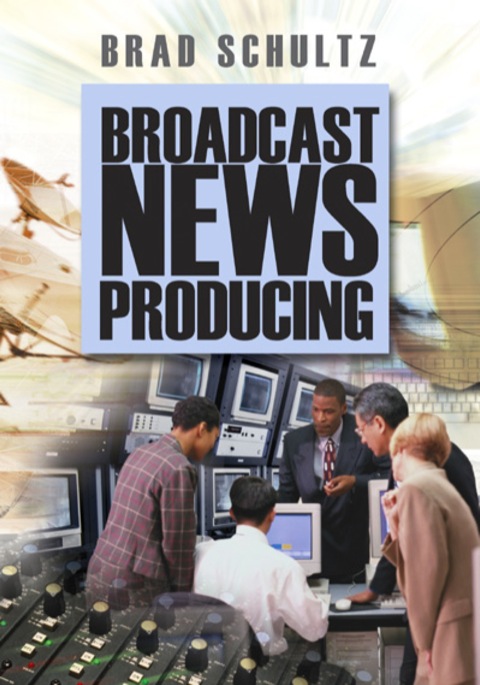 Cover image for book Broadcast News Producing