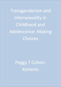 Cover image: Transgenderism and Intersexuality in Childhood and Adolescence 1st edition 9780761917106