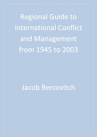 Cover image: Regional Guide to International Conflict and Management from 1945 to 2003 1st edition 9781568028255