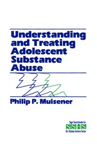 Cover image: Understanding and Treating Adolescent Substance Abuse 1st edition 9780803942769