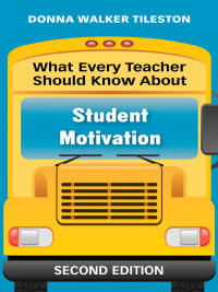 Imagen de portada: What Every Teacher Should Know About Student Motivation 2nd edition 9781412971768