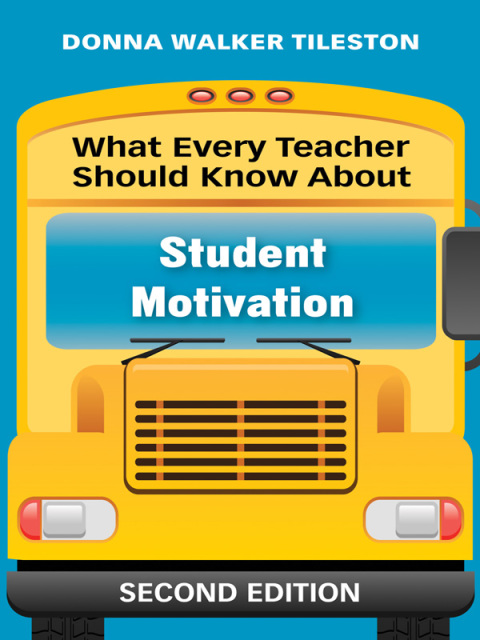 Cover image for book What Every Teacher Should Know About Student Motivation