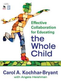 Cover image: Effective Collaboration for Educating the Whole Child 1st edition 9781412965279