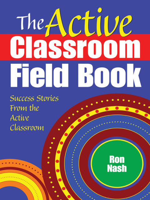 Cover image for book The Active Classroom Field Book
