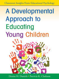 Titelbild: A Developmental Approach to Educating Young Children 1st edition 9781412981149