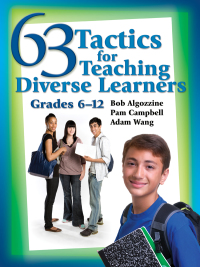 Cover image: 63 Tactics for Teaching Diverse Learners, Grades 6-12 1st edition 9781412942416