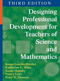 Cover image: Designing Professional Development for Teachers of Science and Mathematics 3rd edition 9781412974141