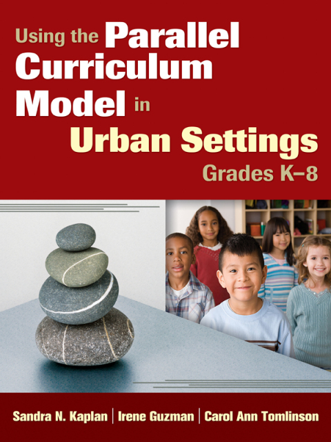 Cover image for book Using the Parallel Curriculum Model in Urban Settings, Grades K-8