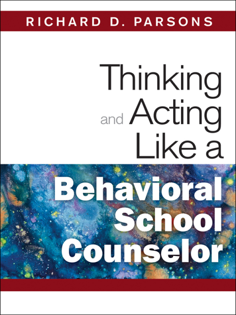 Cover image for book Thinking and Acting Like a Behavioral School Counselor