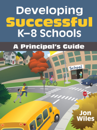 Cover image: Developing Successful K-8 Schools 1st edition 9781412966160