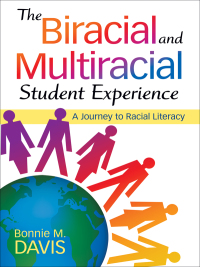 Cover image: The Biracial and Multiracial Student Experience 1st edition 9781412975056