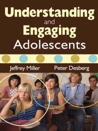 Cover image: Understanding and Engaging Adolescents 1st edition 9781412970006