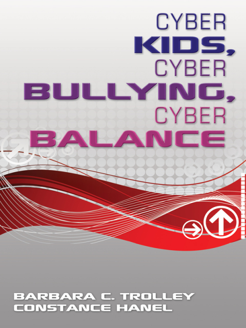 Cover image for book Cyber Kids, Cyber Bullying, Cyber Balance