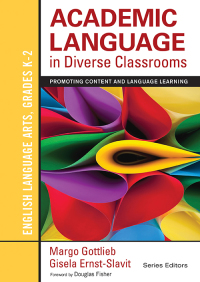 Cover image: Academic Language in Diverse Classrooms: English Language Arts, Grades K-2 1st edition 9781452234779