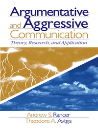 Cover image: Argumentative and Aggressive Communication 1st edition 9780761930884