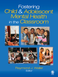 Cover image: Fostering Child and Adolescent Mental Health in the Classroom 1st edition 9781412909075