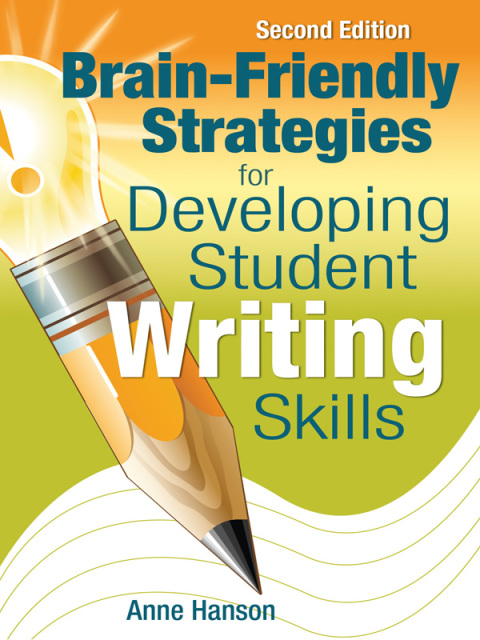 Cover image for book Brain-Friendly Strategies for Developing Student Writing Skills