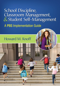 Cover image: School Discipline, Classroom Management, and Student Self-Management 1st edition 9781412993968