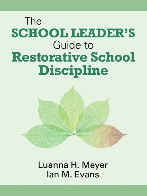 Cover image for book The School Leader’s Guide to Restorative School Discipline