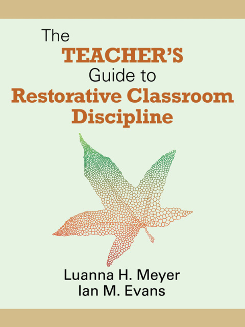 Cover image for book The Teacher′s Guide to Restorative Classroom Discipline