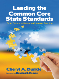 Cover image: Leading the Common Core State Standards 1st edition 9781452203928