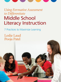 Cover image: Using Formative Assessment to Differentiate Middle School Literacy Instruction 1st edition 9781452226217