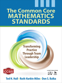 Cover image: The Common Core Mathematics Standards 1st edition 9781452226224