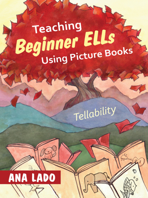 Cover image for book Teaching Beginner ELLs Using Picture Books