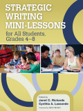 Strategic Writing Mini-Lessons for All Students, Grades 4–8 - Janet C. Richards