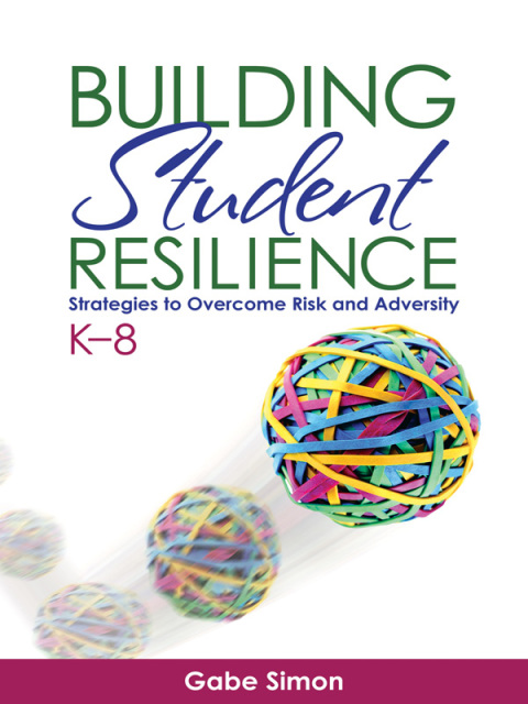 Cover image for book Building Student Resilience, K–8
