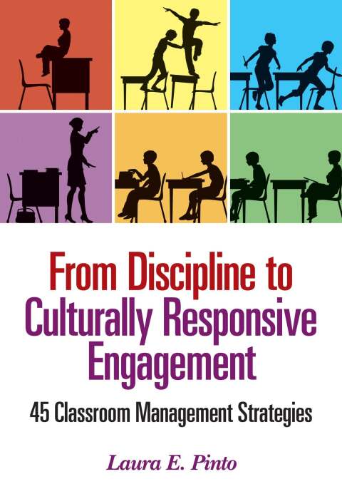 Reflowable From Discipline to Culturally Responsive Engagement; $37.00